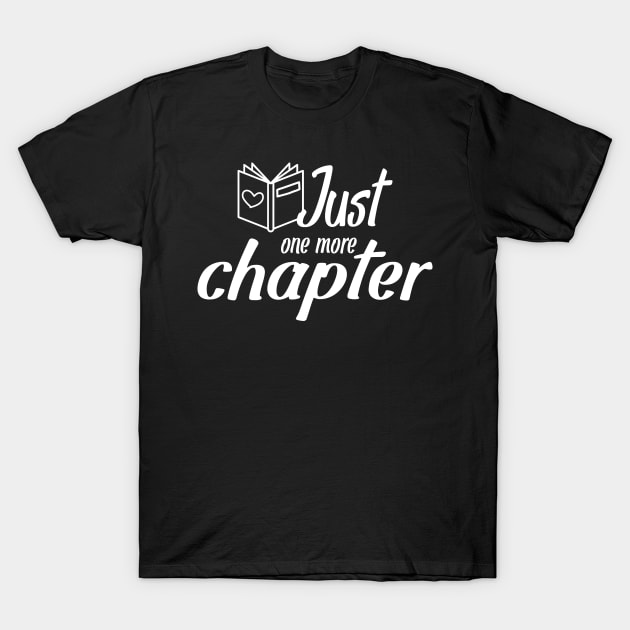 Just One More Chapter T-Shirt by Mariteas